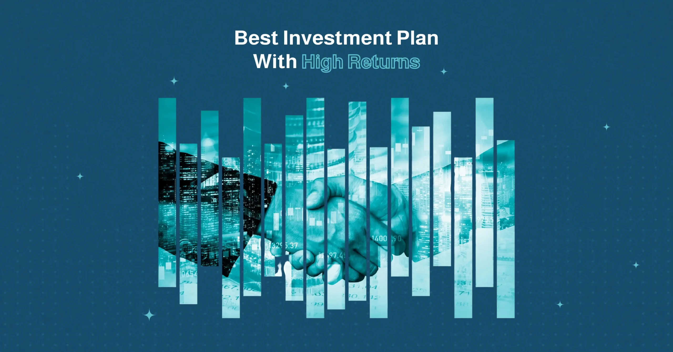 best investment plan with high returns