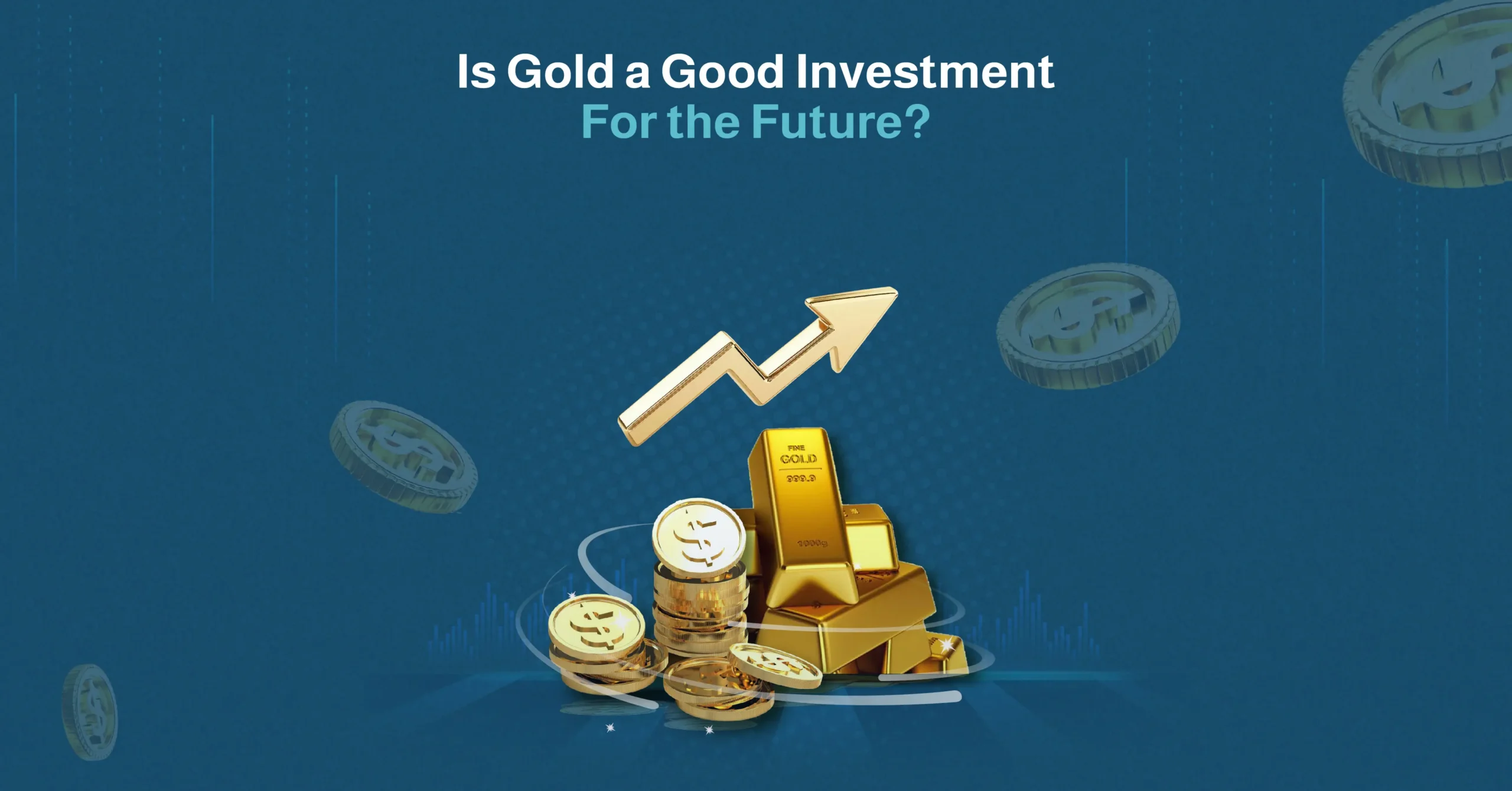 is gold a good investment for the future