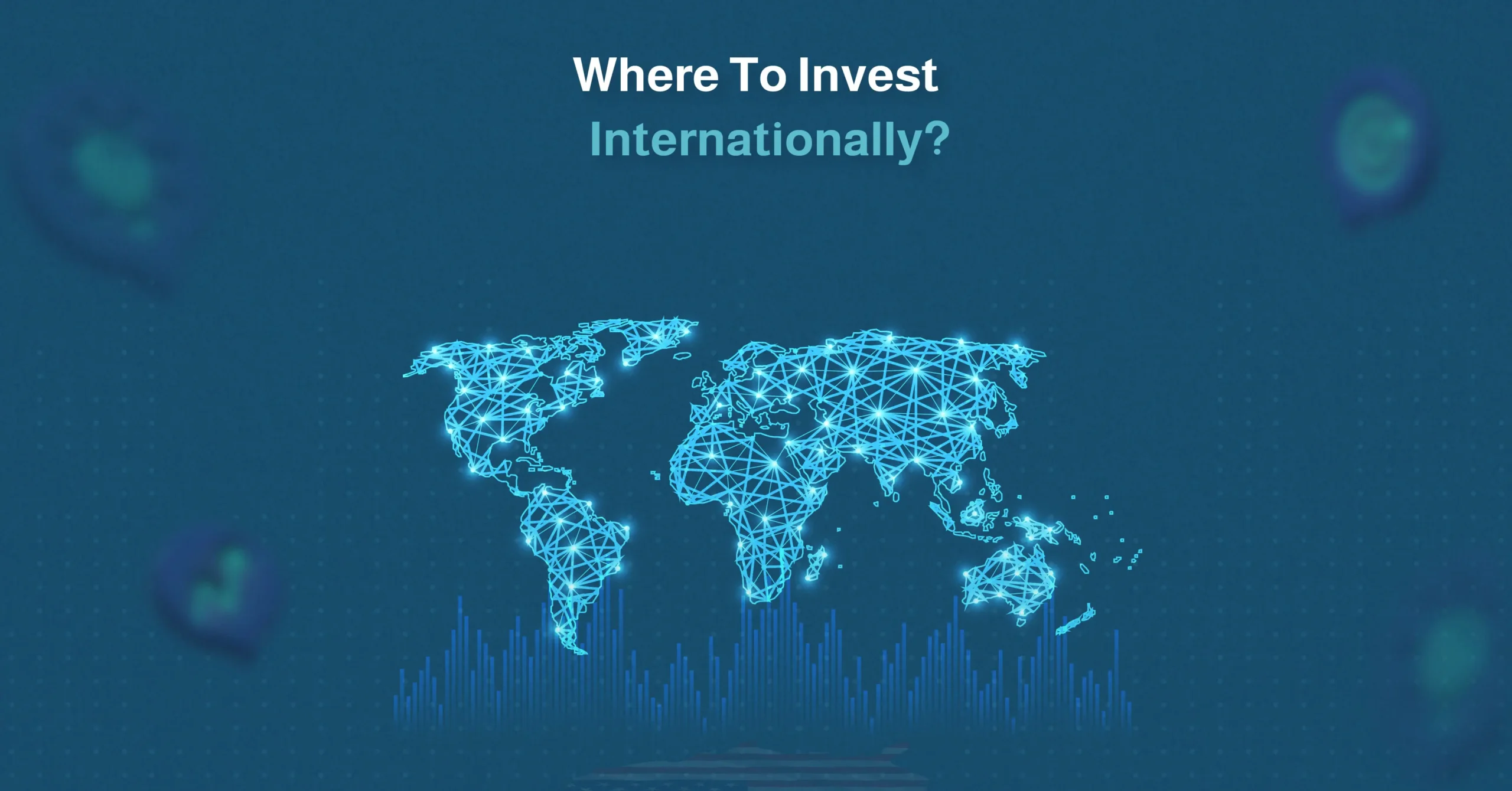 where to invest internationally​