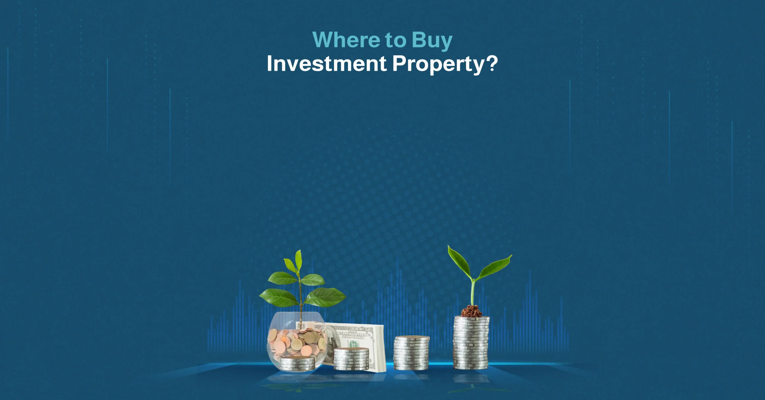 where to buy investment property