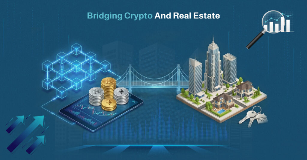 Bridging Crypto and Real Estate Explained: 2026 Guide