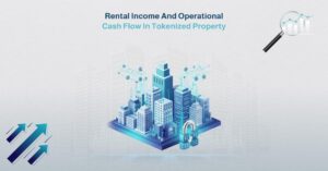 Rental income and operational cash flow in tokenized property