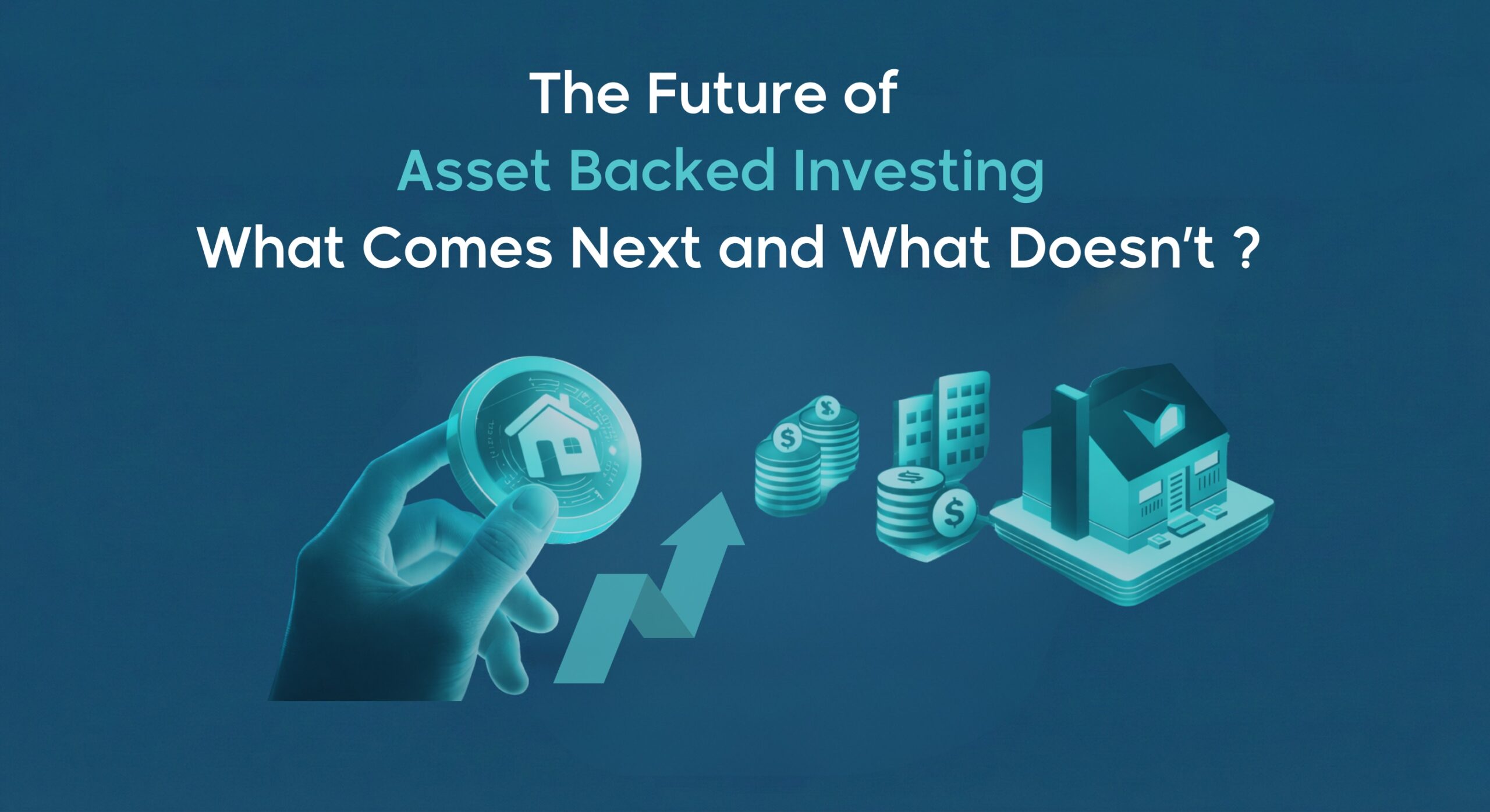 Future of Asset Backed Investing