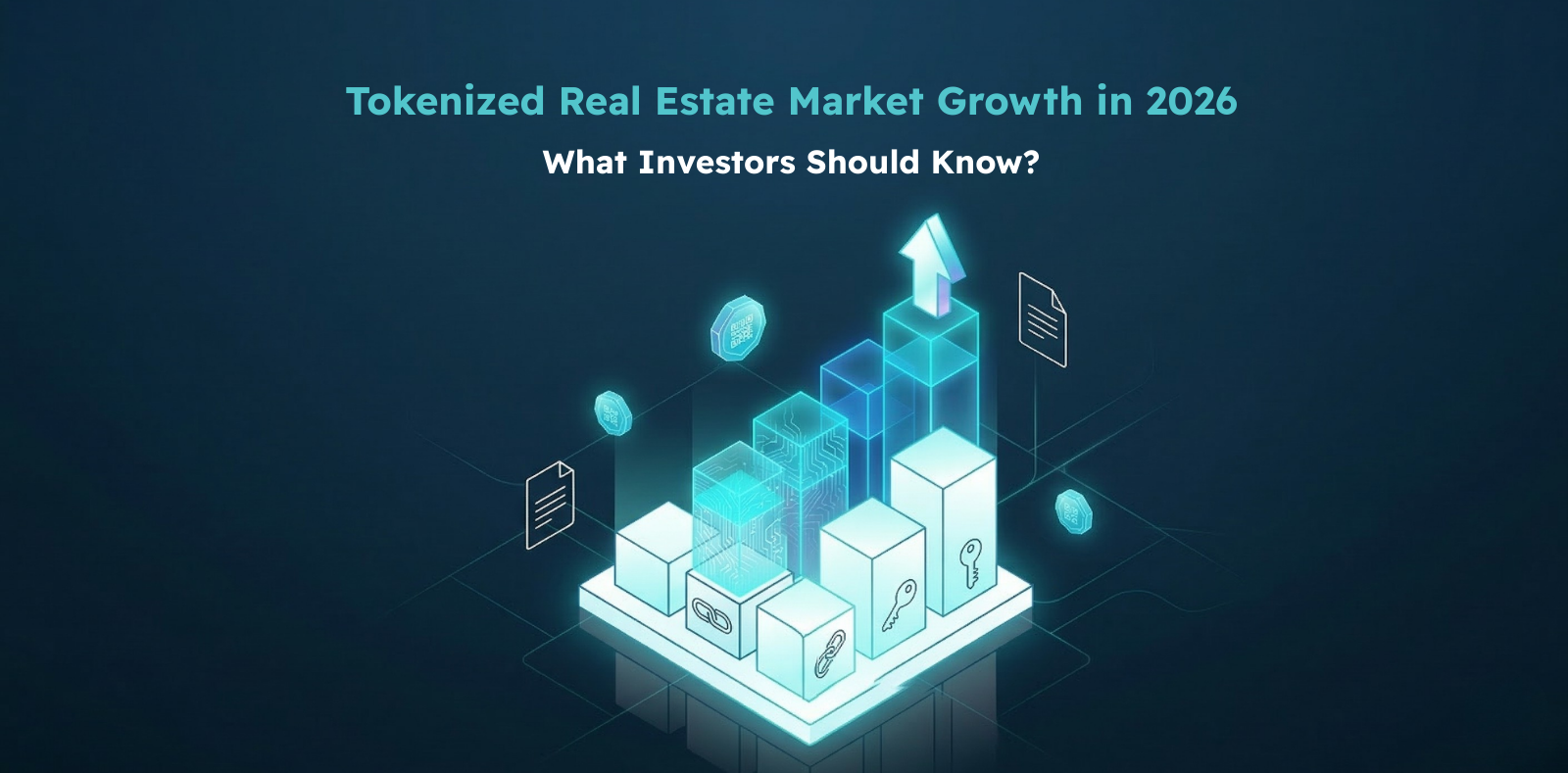 Tokenized Real Estate Market Growth in 2026