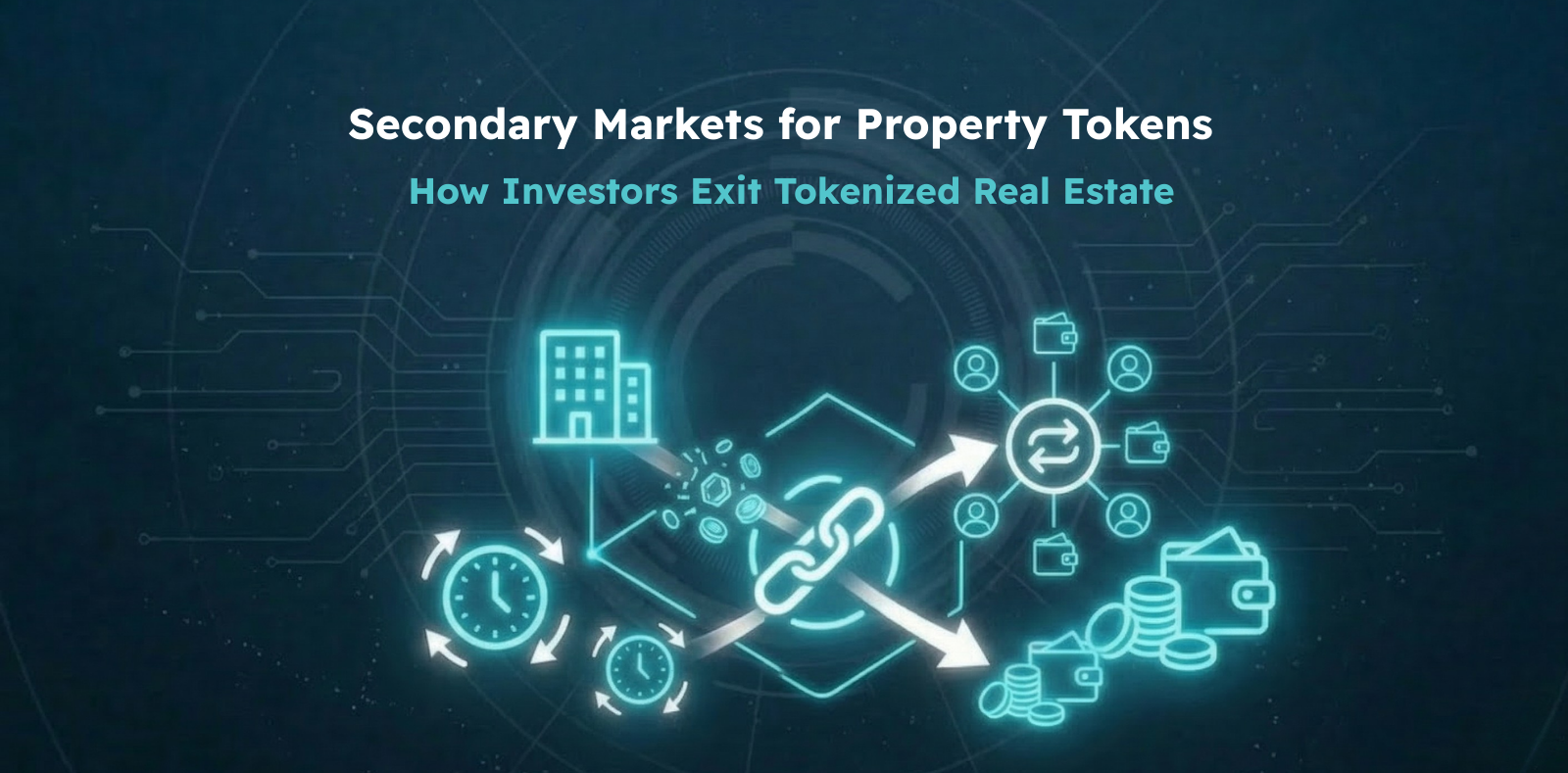Secondary markets for property tokens