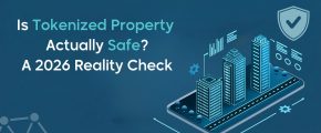 Is Tokenized Real Estate Safe in 2026