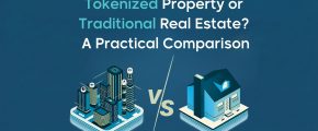 Tokenized Real Estate vs Traditional Property