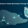 Can Expats Invest in Saudi Real Estate Through Tokenization
