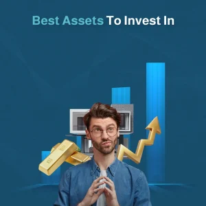 Best Assets to Invest In