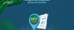 Foreign Direct Investment in Saudi Arabia