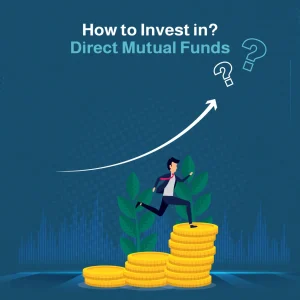 How to Invest in Direct Mutual Funds