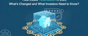 Real Estate Tokenization in 2026: What’s Changed and What Investors Need to Know