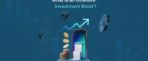 Understanding Offshore Investment Bonds