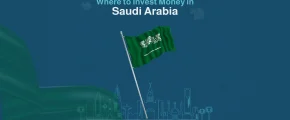 Where to Invest Money in Saudi Arabia