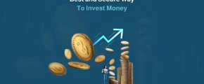 best and secure way to invest money​