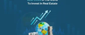 best cities in the world to invest in real estate​
