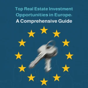 best real estate investment in europe​
