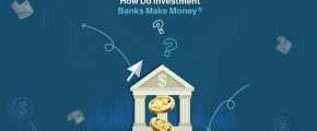 how do investment banks make money