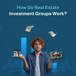 how do real estate investment groups work