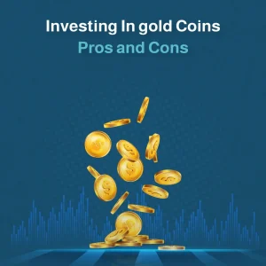 investing in gold coins pros and cons