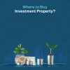 where to buy investment property